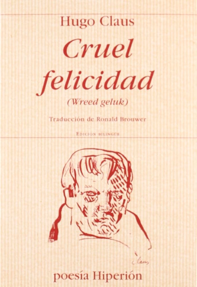 Cruel felicidad